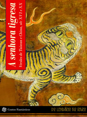 cover image of A senhora tigresa
